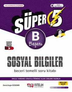 Süper 5.Sınıf Sosyal Bilgiler B Başarı Beceri Temelli Soru Kitabı Süper 5.Sınıf Sosyal Bilgiler B Başarı Beceri Temelli Soru Kitabı