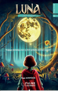 Luna Fantastik Hikaye Serisi (8 Kitap) Yeni Luna Fantastik Hikaye Serisi (8 Kitap) Yeni