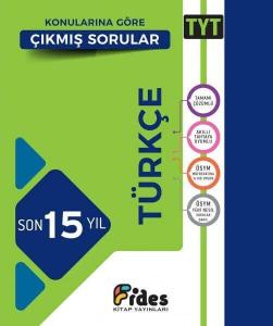 Fides Yayınları TYT Türkçe Son 15 Yıl Konularına Göre Çıkmış Sorular Fides Yayınları TYT Türkçe Son 15 Yıl Konularına Göre Çıkmış Sorular