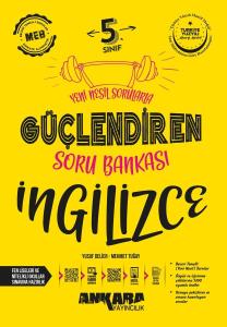 Ankara Yayıncılık 5.Sınıf Güçlendiren İngilizce Soru Bankası Ankara Yayıncılık 5.Sınıf Güçlendiren İngilizce Soru Bankası