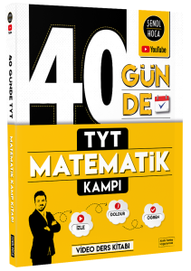 Şenol Hoca 40 Günde TYT Matematik Kampı