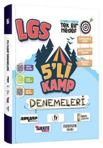 5 FARKLI BAKIŞ TEK BİR HEDEF LGS 5'Lİ KAMP
DENEMELERİ