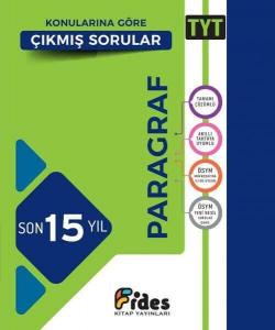 Fides Yayınları TYT Paragraf Son 15 Yıl Konularına Göre Çıkmış Sorular Fides Yayınları TYT Paragraf Son 15 Yıl Konularına Göre Çıkmış Sorular