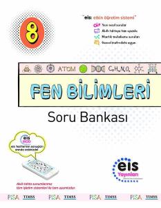 EİS - 8.Sınıf - Soru Bankası - Fen Bilimleri EİS - 8.Sınıf - Soru Bankası - Fen Bilimleri