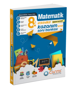 8.Sınıf – Matematik Etkinlikli Kazanım Sıralı Soru Bankası 8.Sınıf – Matematik Etkinlikli Kazanım Sıralı Soru Bankası