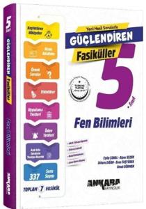 Ankara Yayıncılık 5. Sınıf Fen Bilimleri
Güçlendiren Fasiküller Seti