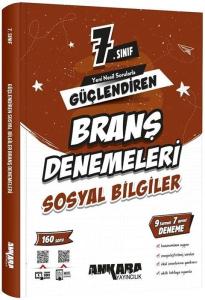 Ankara Yayıncılık 7. Sınıf Sosyal Bilgiler Güçlendiren Branş Denemeleri Ankara Yayıncılık 7. Sınıf Sosyal Bilgiler Güçlendiren Branş Denemeleri