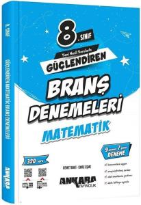 Ankara Yayıncılık 8. Sınıf Matematik Güçlendiren Branş Denemeleri Ankara Yayıncılık 8. Sınıf Matematik Güçlendiren Branş Denemeleri