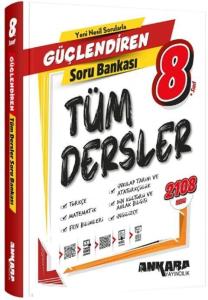 Ankara Yayıncılık 8. Sınıf Tüm Dersler Güçlendiren Soru Bankası Ankara Yayıncılık 8. Sınıf Tüm Dersler Güçlendiren Soru Bankası