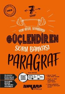 Ankara Yayıncılık 7. Sınıf Güçlendiren
Paragraf Soru Bankası
