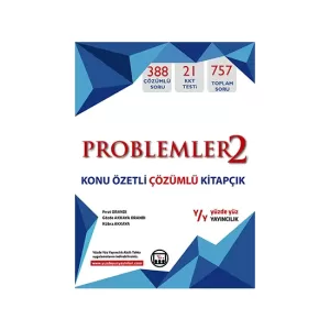 Yüzde Yüz Yayınları Problemler 2 Konu Özetli Çözümlü Yüzde Yüz Yayınları Problemler 2 Konu Özetli Çözümlü