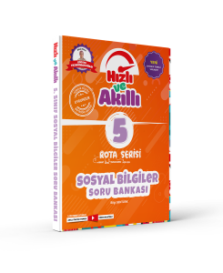 TAMMAT YAYINCILIK HIZLI VE AKILLI 5. SINIF SOSYAL BİLGİLER ROTA SORU BANKASI TAMMAT YAYINCILIK HIZLI VE AKILLI 5. SINIF SOSYAL BİLGİLER ROTA SORU BANKASI