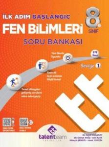 Talentteam Yayıncılık 8. sınıf İlk Adım Başlangıç Fen Bilimleri Soru Bankası 8. sınıf