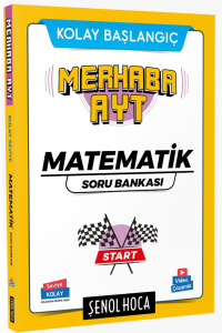 Merhaba AYT Matematik Soru Bankası Şenol Hoca