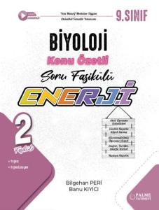 Palme Yayınları 9. Sınıf Biyoloji Enerji Konu Anlatımlı Soru Fasikülleri
