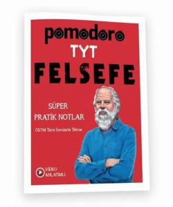 Pomodoro TYT Felsefe Konu Soru Süper Pratik Notlar Pomodoro TYT Felsefe Konu Soru Süper Pratik Notlar