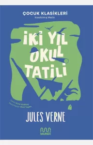 Jules Verne İki Yıl Okul Tatili Çocuk
Klasikleri, Mundi Çocuk