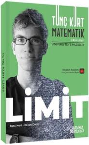 Tunç Kurt Limit Üniversiteye Hazırlık Fasikülü Tunç Kurt Limit Üniversiteye Hazırlık Fasikülü