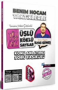 Benim Hocam Yayınları Tüm Adaylar İçin Taktiklerle Üslü Köklü Sayılar Konu Anlatımlı Soru Fasikülü Benim Hocam Yayınları Tüm Adaylar İçin Taktiklerle Üslü Köklü Sayılar Konu Anlatımlı Soru Fasikülü