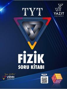 Yazıt Yayınları TYT Fizik Venn Serisi Soru Kitabı Yazıt Yayınları TYT Fizik Venn Serisi Soru Kitabı