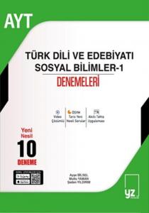 YZ Yayınları AYT Türk Dili ve Edebiyatı Sosyal Bilimler-1 10 Deneme Sınavı YZ Yayınları AYT Türk Dili ve Edebiyatı Sosyal Bilimler-1 10 Deneme Sınavı