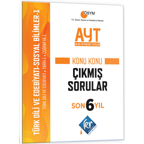 AYT Türk Dili Edebiyatı - Sosyal Bilimler-1 Son 6 Yıl Konu Konu Çıkmış Sorular