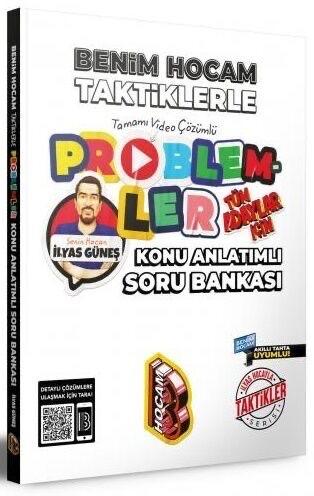 Benim Hocam Yayınları Tüm Adaylar İçin Taktiklerle Problemler Konu Anl