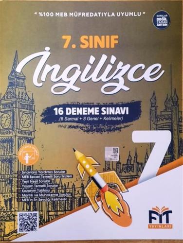 FİT YAYINLARI 7. SINIF İNGİLİZCE 16 DENEME SINAVI (8 SARMAL + 8 GENEL 