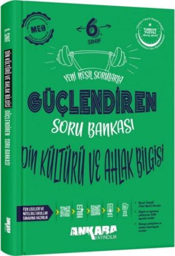 Ankara Yayıncılık 6. Sınıf Din Kültürü ve Ahlak Bilgisi Güçlendiren So