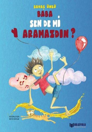 BABA SEN DE Mİ YARAMAZDIN ?