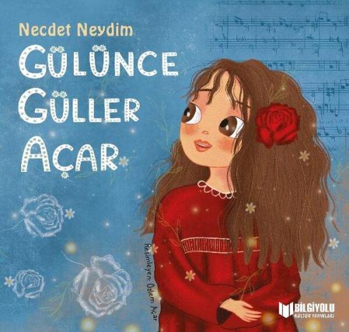 GÜLÜNCE GÜLLER AÇAR