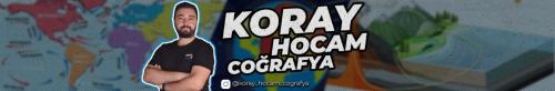 KORAY KARAMEŞE İLE COĞRAFYA