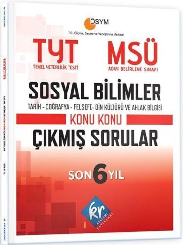 KR Akademi TYT MSÜ Sosyal Bilimler Son 6 Yıl Konu Konu Çıkmış Sorular