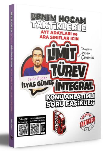 Benim Hocam Yayınları AYT Adayları ve Ara Sınıflar İçin Taktiklerle Limit Türev İntegral Konu Anlatımlı Soru FasikÜL