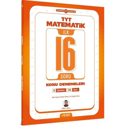Mert Hoca TYT Matematik İlk 16 Soru Konu Denemeleri