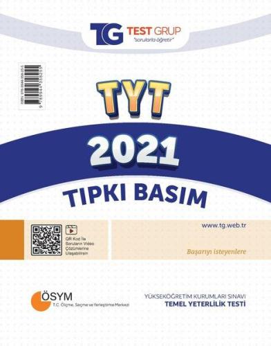 TEST GRUP - YKS - Tıpkı Basım 2021 ÇIKMIŞ SORULAR