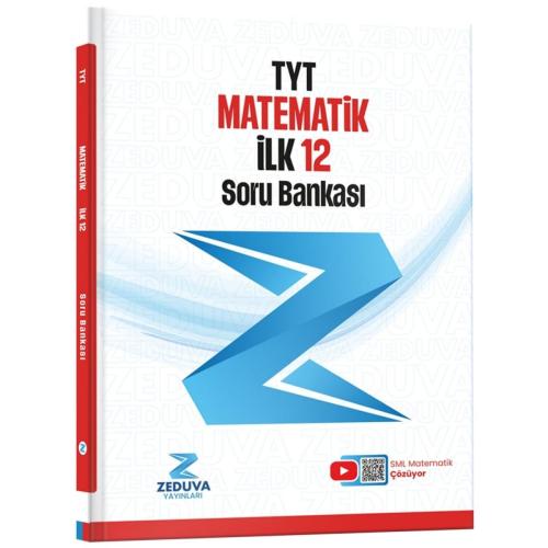 Zeduva Yayınları SML Matematik TYT Matematik İlk 12 Soru Bankası